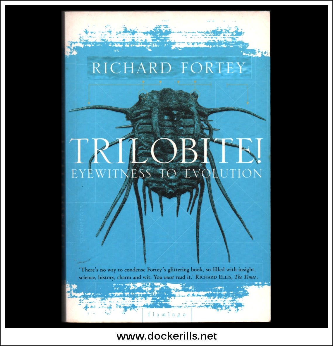 Trilobite! Eyewitness To Evolution, R. Fortey.