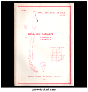 Geological Map Of Chile / Carta Geologica De Chile 1:250,000 No. 66, Hoja Rio Zapaleri / Zapaleri River Sheet, Region De Antofagasta. Map Location.