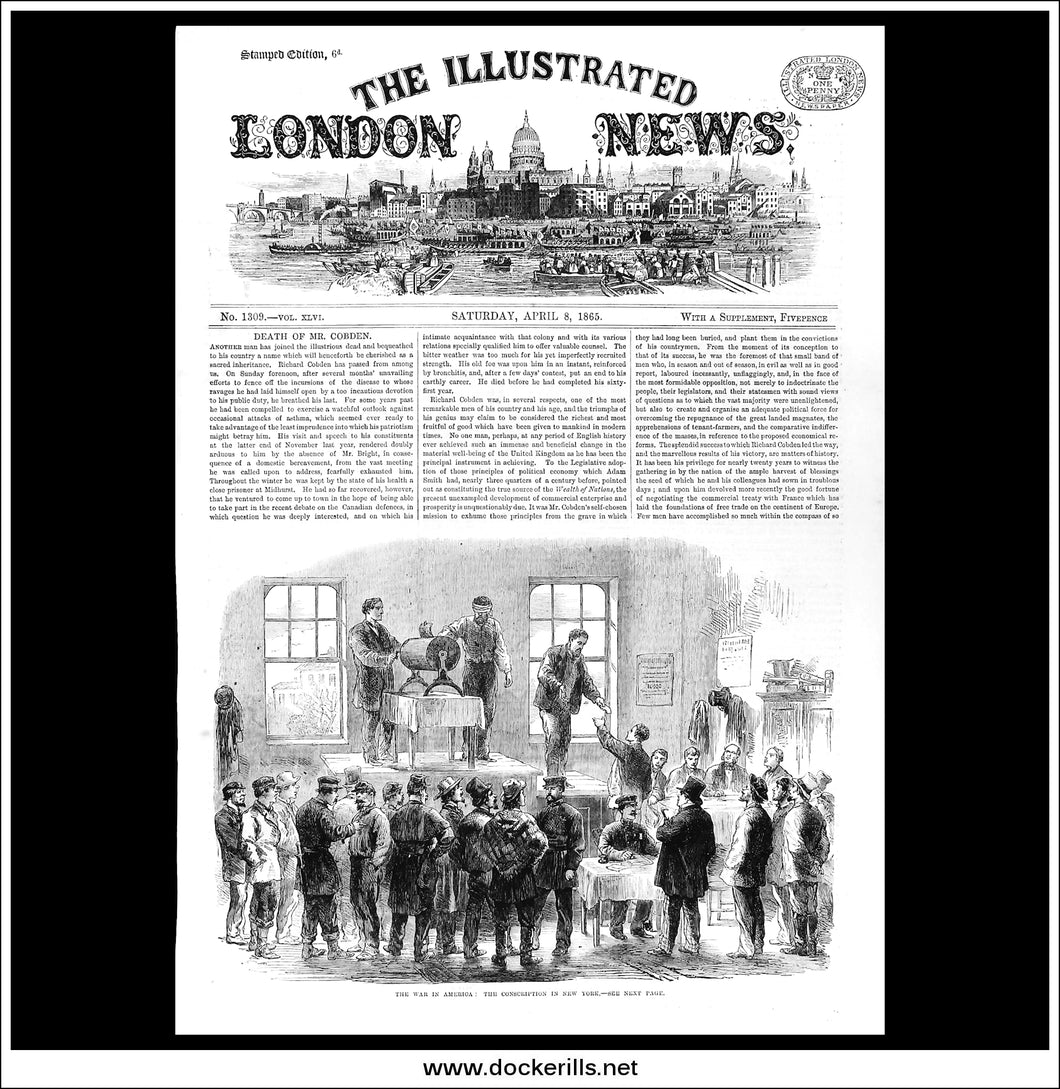 Death Of Mr Cobden / The War In America: The Conscription In New York. Antique Print, Wood Engraving, The Illustrated London News Full Page, April 8th, 1865.