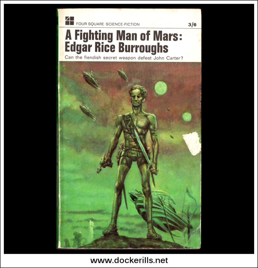 A Fighting Man Of Mars, Edgar Rice Burroughs. Vintage Four Square edition, 1966. John Carter Of Mars.