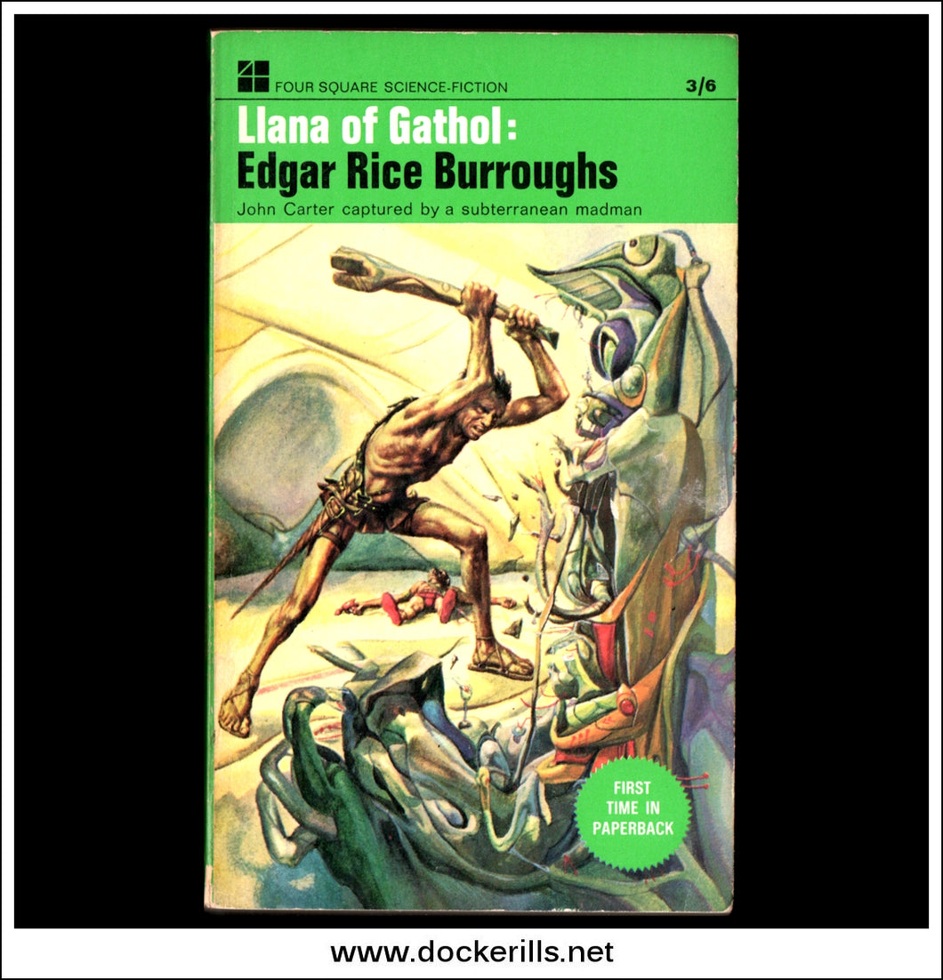Llana Of Gathol, Edgar Rice Burroughs. Vintage Four Square edition, 1967. John Carter Of Mars.