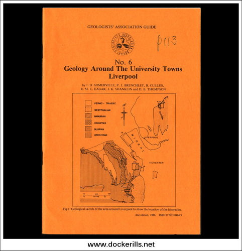 Geologists' Association Guide - No. 6: Geology Around the University Towns, Liverpool. J.D. Somerville et al.