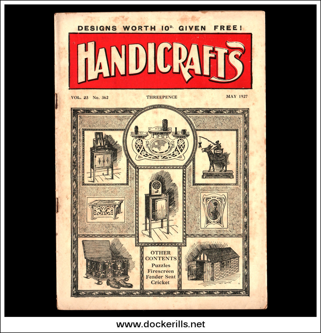 Handicrafts Magazine, Vol. 23, No. 362, May, 1927.