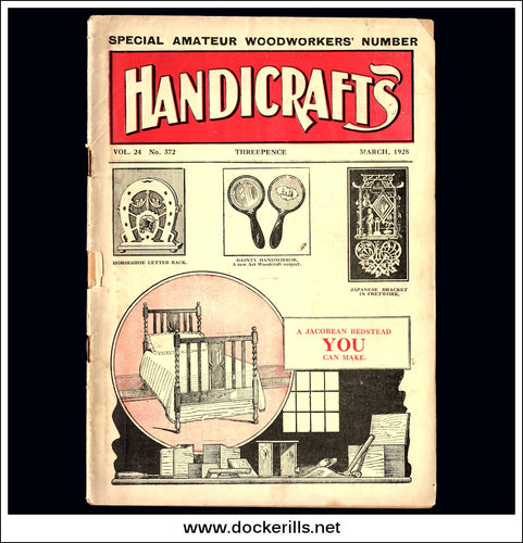 Handicrafts Magazine, Vol. 24, No. 372, March, 1928.