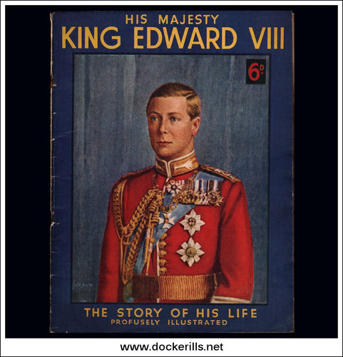 His Majesty King Edward VIII, The Story Of His Life, George Newnes, 1936.