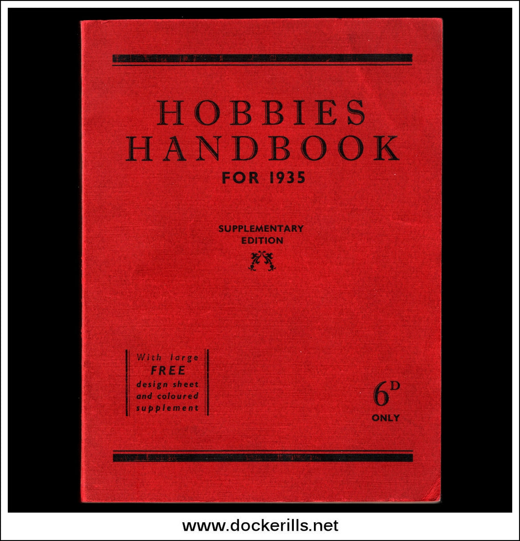 Hobbies Handbook, 1935. With Toy Model Fort Plan No. 189. Supplementary Edition.