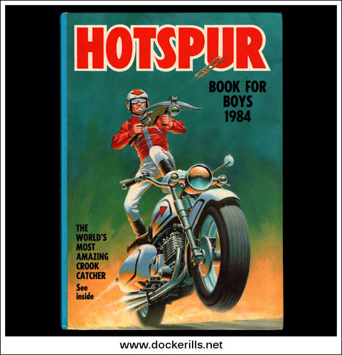 The Hotspur Book For Boys / Annual For 1984.