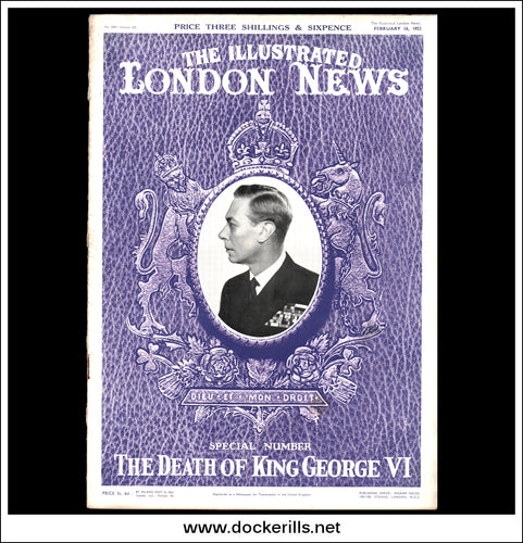 Illustrated London News Magazine, February 16th, 1952. Death Of King George VI.