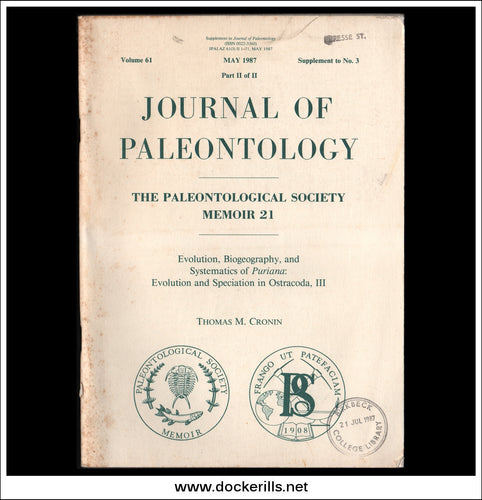 Evolution, Biogeography, And Systematics Of Puriana: Evolution And Speciation In Ostracoda, III. by Thomas M. Cronin.
