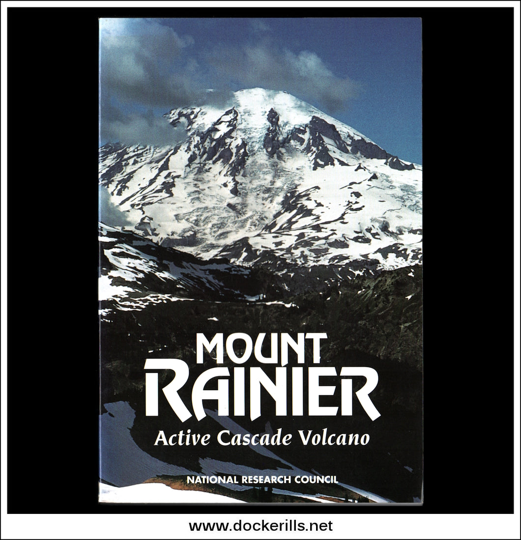 Mount Rainier, Active Cascade Volcano, National Research Council.