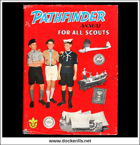Pathfinder Annual For All Scouts 1961. plus dust jacket.