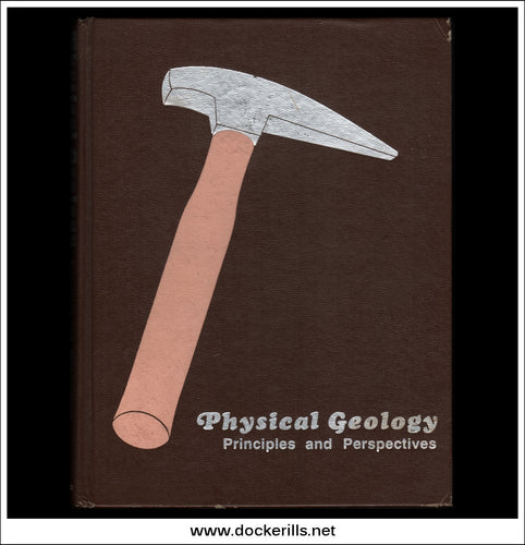 Physical Geology, Principles And Perspectives by A.L. McAlester & E.A. Hay.