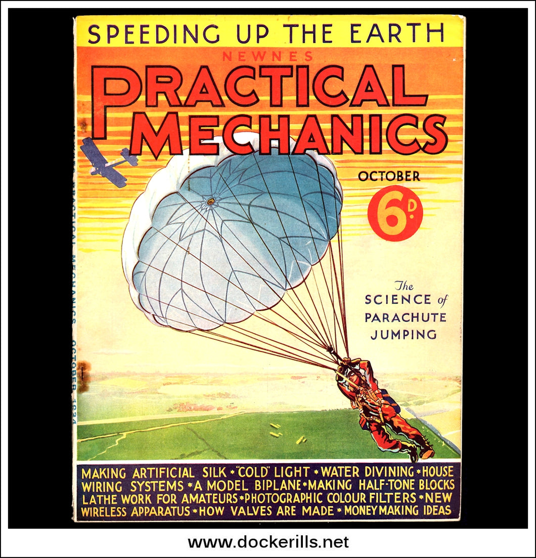 Practical Mechanics Magazine, October, 1934. Vol. II, No.13. The Science Of Parachute Jumping.