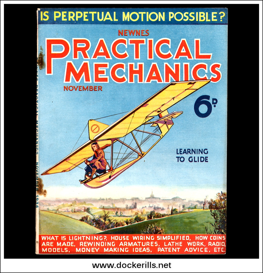 Practical Mechanics Magazine, November, 1934. Vol. II, No.14. Learning To Glide.
