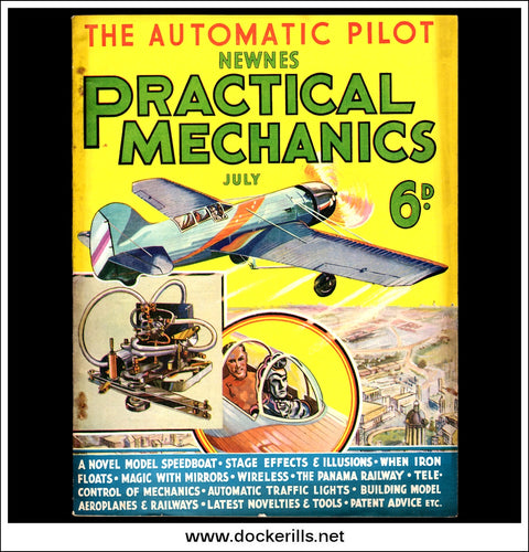 Practical Mechanics Magazine, July, 1935. Vol. II, No.22. The Automatic Pilot.