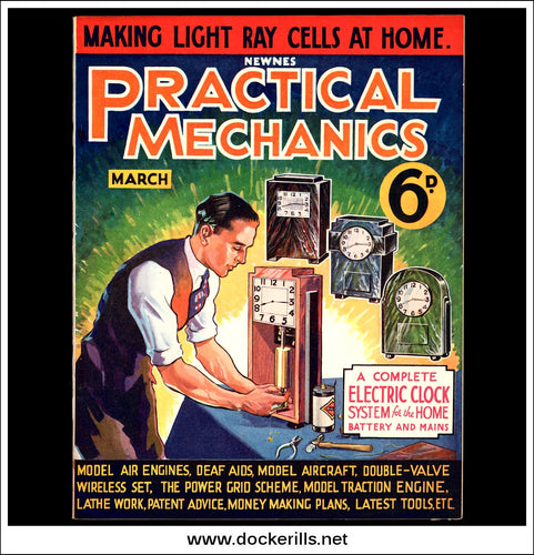 Practical Mechanics Magazine, March, 1934. Vol. I, No.6.