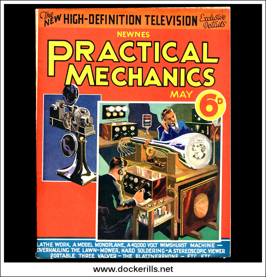 Practical Mechanics Magazine, May, 1934. Vol. I, No.8. High Definition Television.