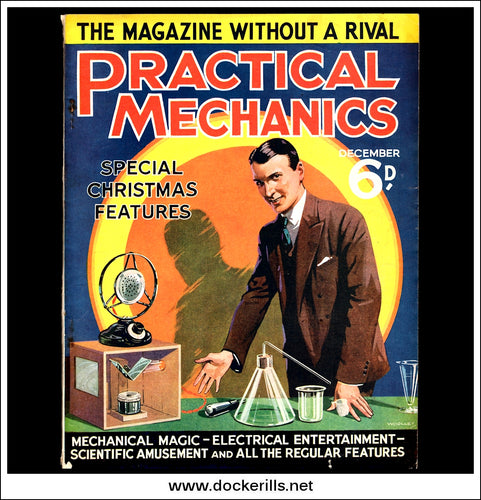 Practical Mechanics Magazine, December, 1933. Vol. I, No.3. Christmas Edition.