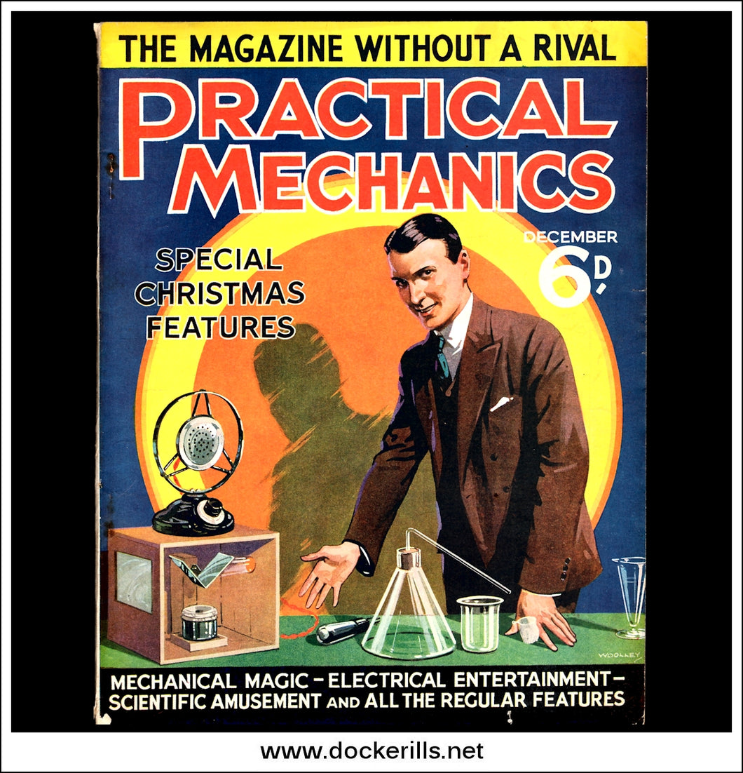 Practical Mechanics Magazine, December, 1933. Vol. I, No.3. Christmas Edition.