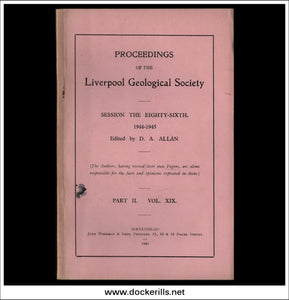 Proceedings Of The Liverpool Geological Society, Session 86, 1944-45. Part II Vol XIX.