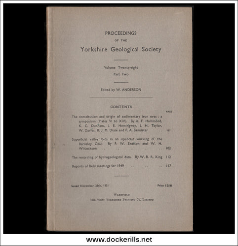Proceedings of the Yorkshire Geological Society Vol 28 Part 2 1951.