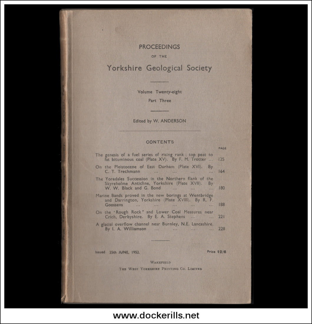 Proceedings of the Yorkshire Geological Society, Vol. 28, Part 3, 1952.