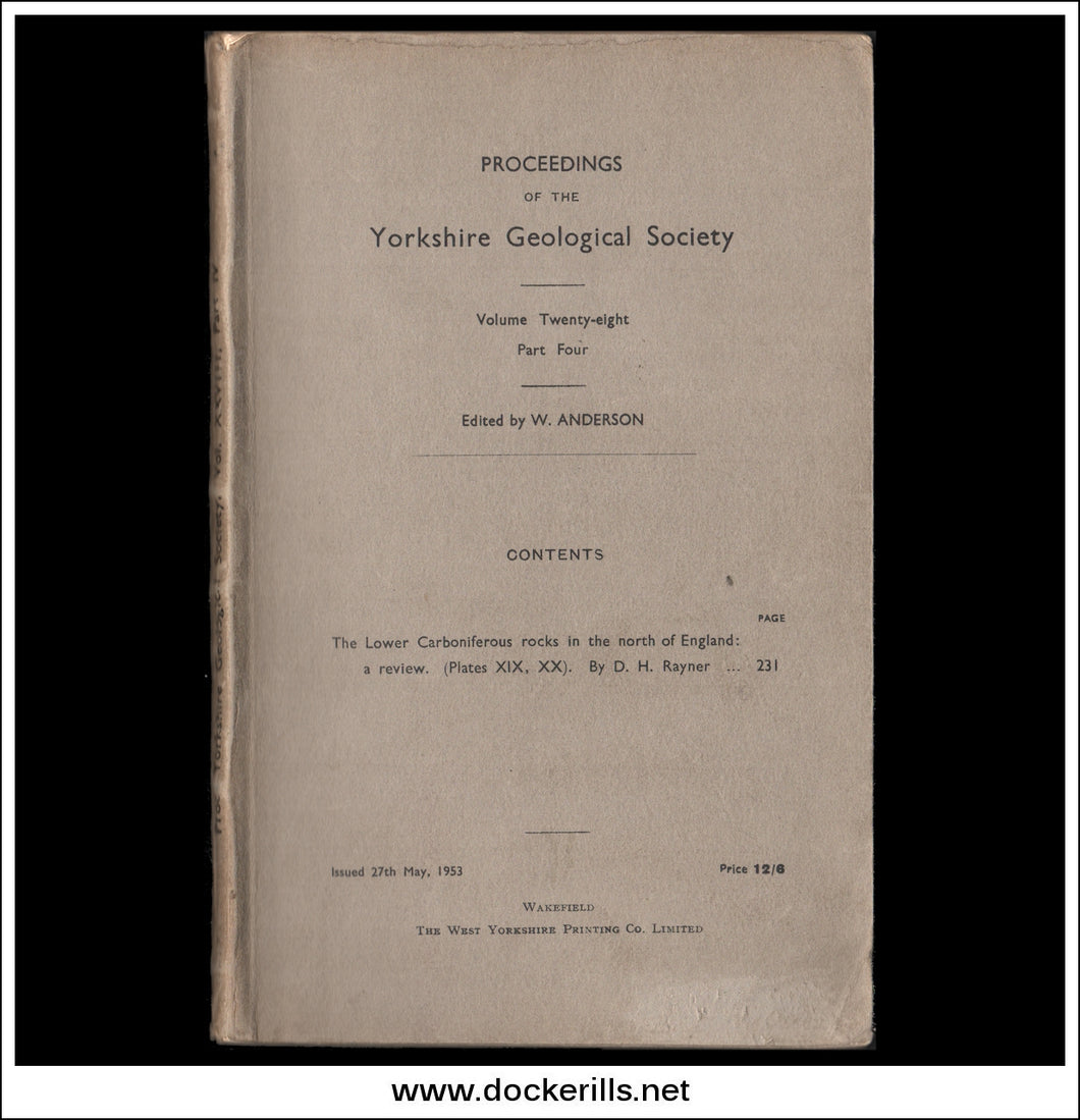Proceedings of the Yorkshire Geological Society, Vol. 28, Part 4, 1953.