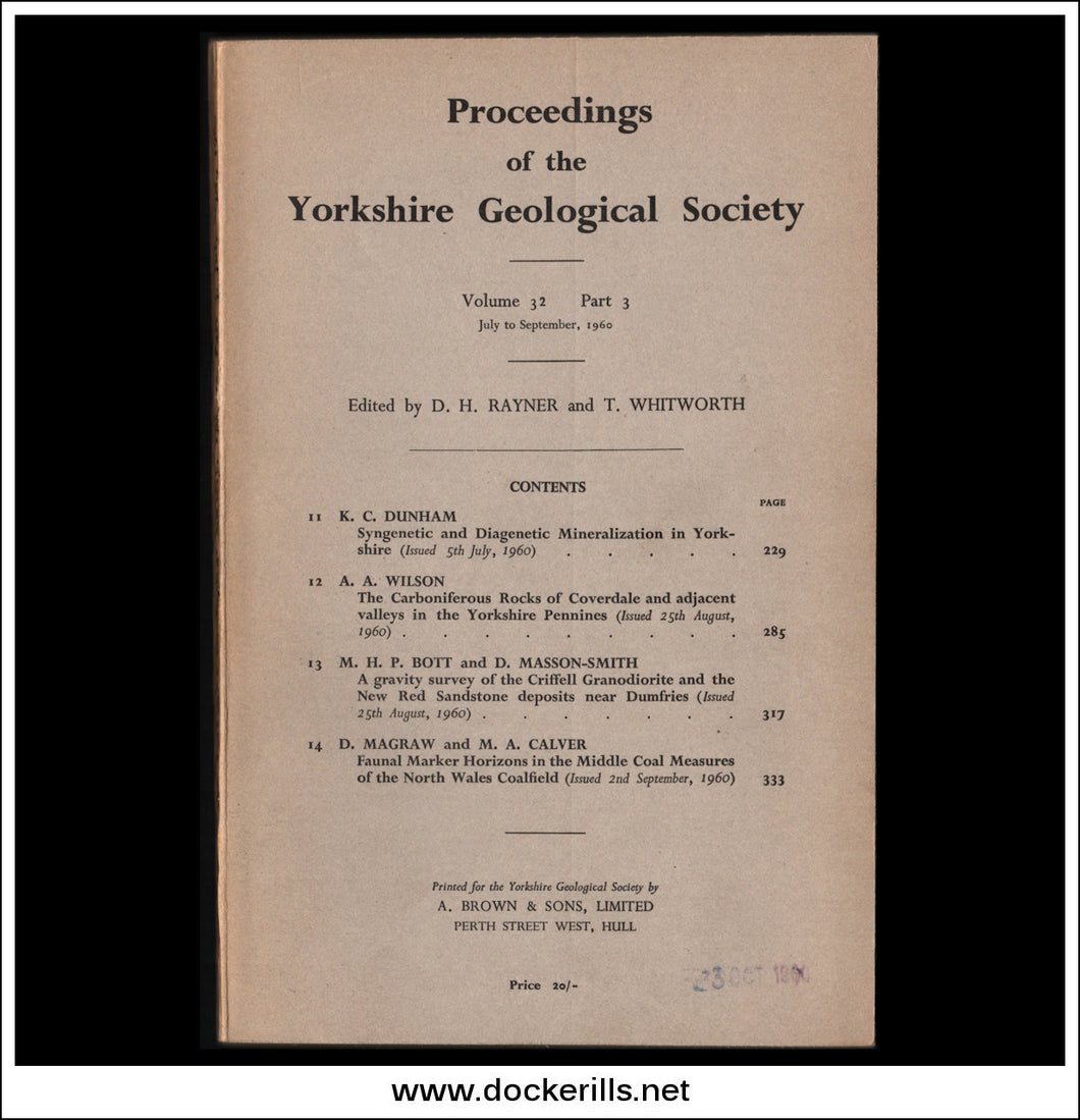 Proceedings of the Yorkshire Geological Society, Vol. 32, Part 3, 1960.