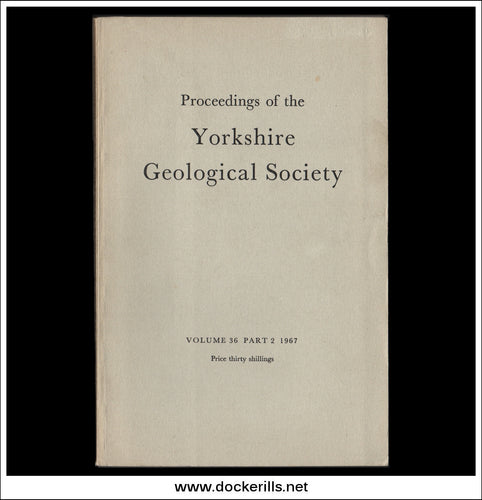 Proceedings of the Yorkshire Geological Society, Vol. 36, Part 2, 1967.