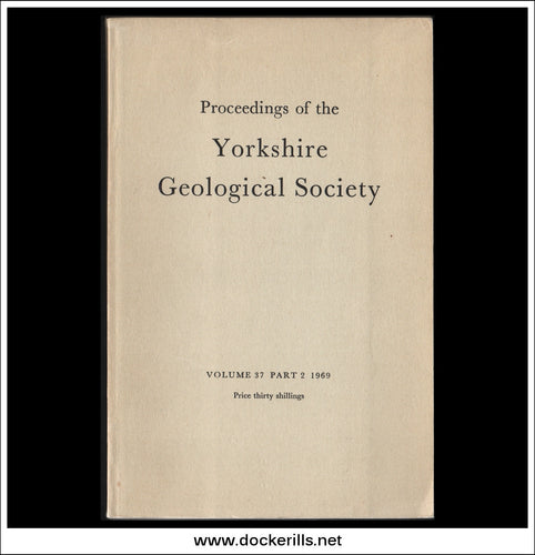 Proceedings of the Yorkshire Geological Society, Vol. 37, Part 2, 1969.