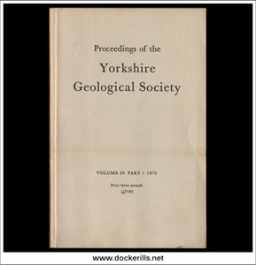 Proceedings of the Yorkshire Geological Society, Vol. 39, Part 1, 1972.