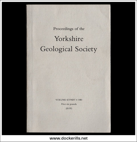 Proceedings of the Yorkshire Geological Society, Vol. 42, Part 4, 1980.