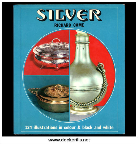 Silver by Richard Came. Octopus Books Ltd, Hardback, 1st ed. 1972.