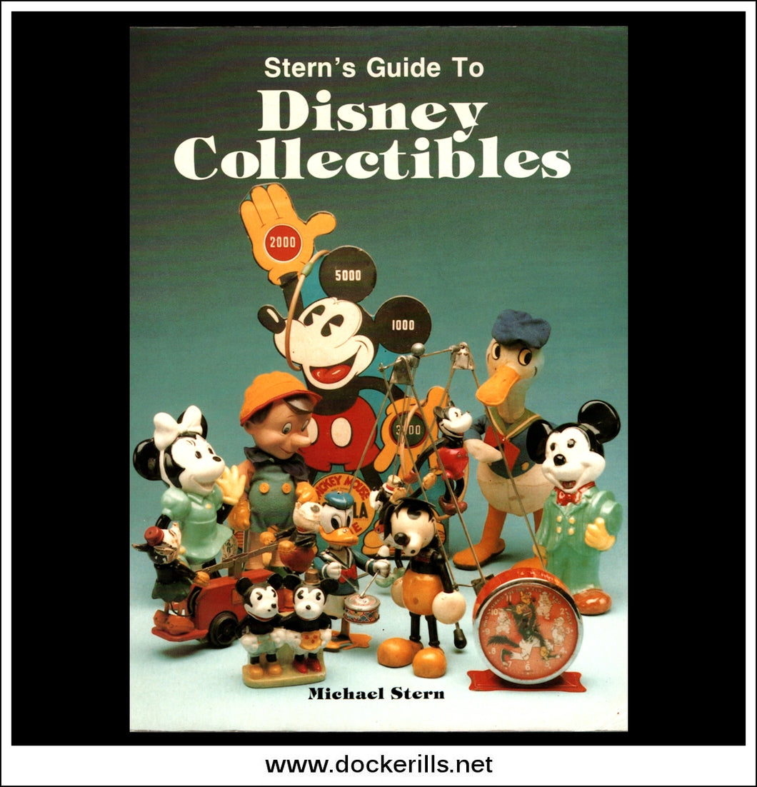 Stern's Guide To Disney Collectibles. Michael Stern. First Series.