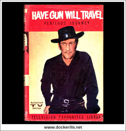 Television Favourites Library No. 8, Have Gun Will Travel, Perilous Journey, Barlow Meyers, 1959.