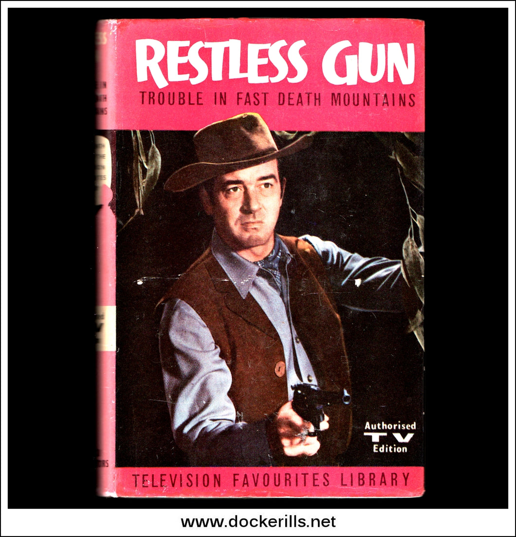 Television Favourites Library No. 7, Restless Gun, Trouble In Fast Death Mountains, Barlow Meyers, 1959.