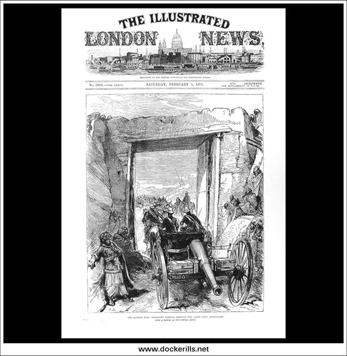 The Afghan War: Artillery Passing Through The Cabul Gate, Jellalabad. Antique Print, Wood Engraving, The Illustrated London News Front Page, February 1st, 1879.