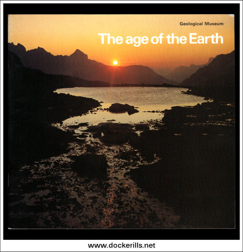 The Age Of The Earth, J. Thackray. Geological Museum Publication.