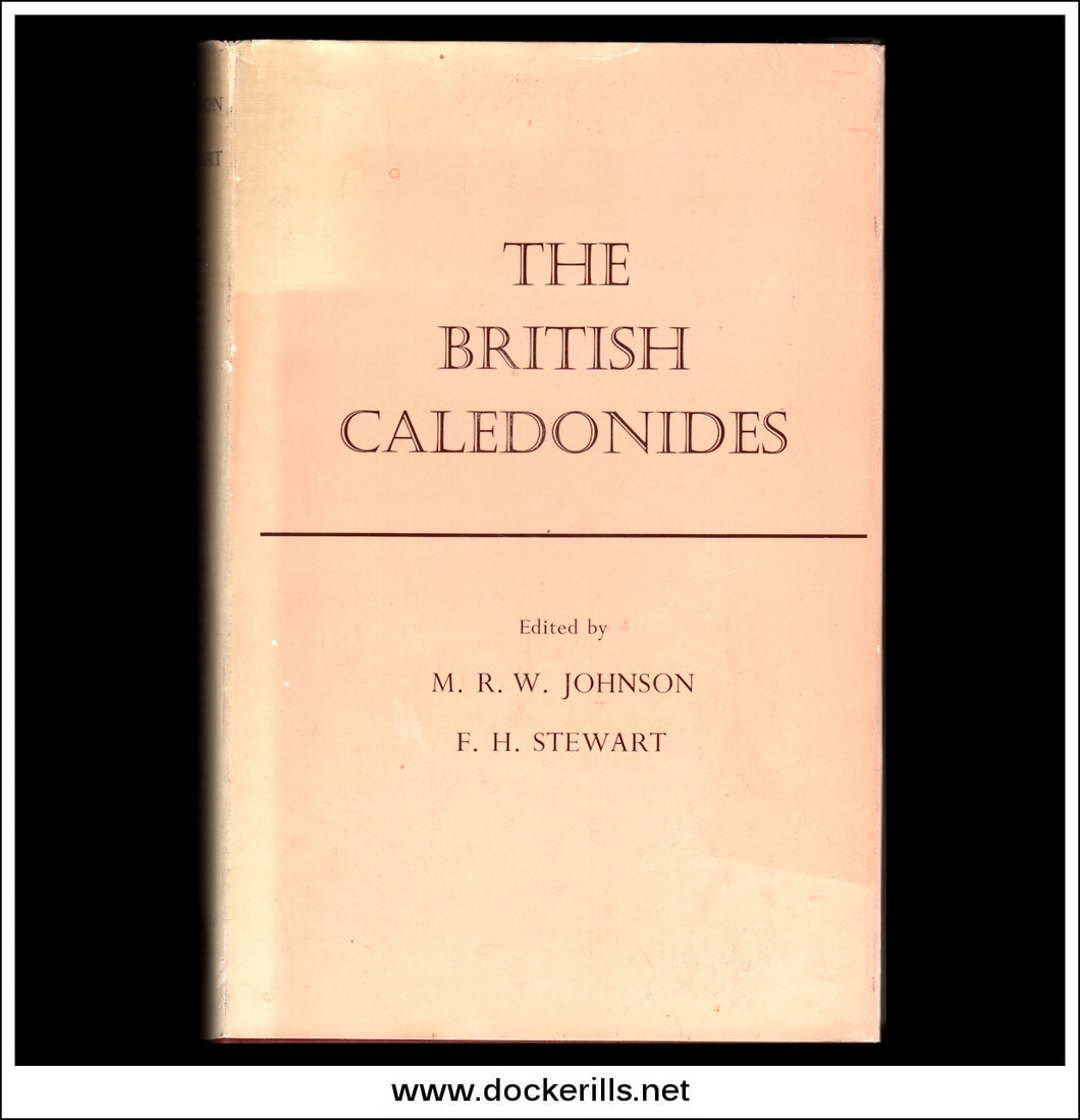 The British Caledonides, M.R.W. Johnson & F.H. Stewart (eds).