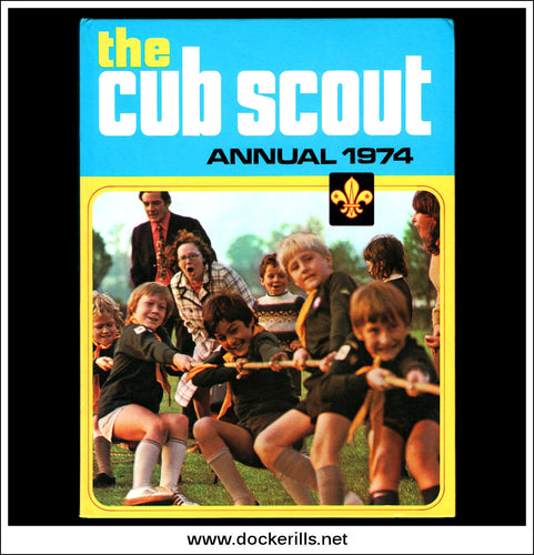 The Cub Scout Annual For 1974.