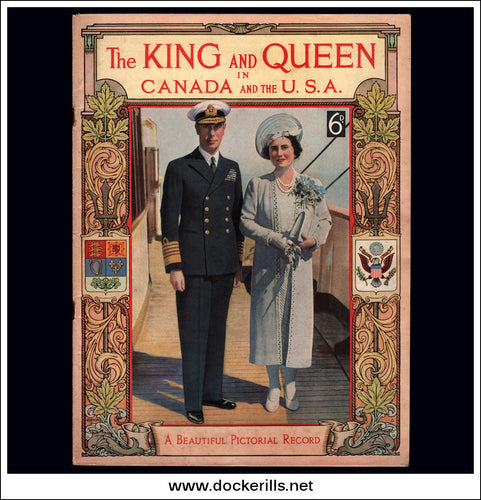 The King And Queen In Canada And The U.S.A. - A Beautiful Pictorial Record, 1939.