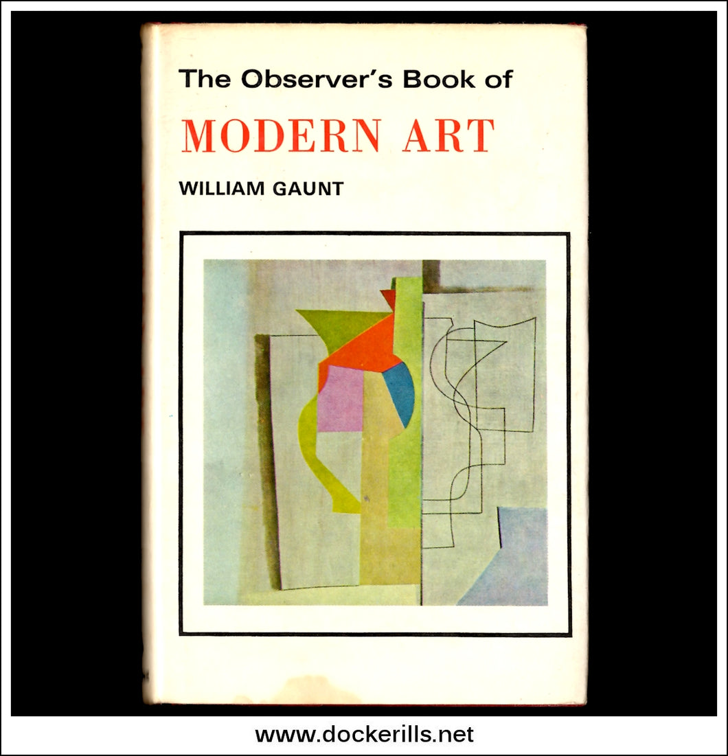 The Observer's Book Of Modern Art, William Gaunt.