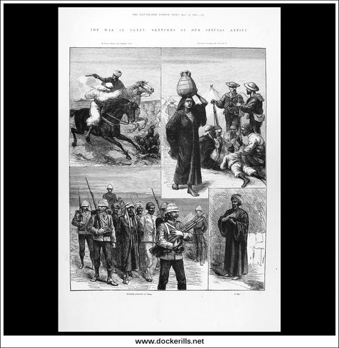 The War In Egypt: Sketches By Our Special Artist. Antique Print, Wood Engraving, The Illustrated London News Full Page, September 23rd, 1882.