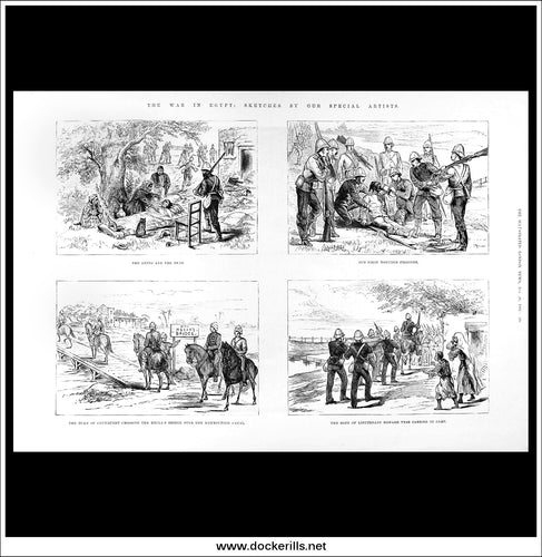 The War In Egypt: Sketches By Our Special Artists. Antique Print, Wood Engraving, The Illustrated London News Full Page, August 26th, 1882.