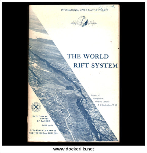 The World Rift System: Report of a Symposium Held in Ottawa 4-5 September 1965, T.N. Irvine (ed).