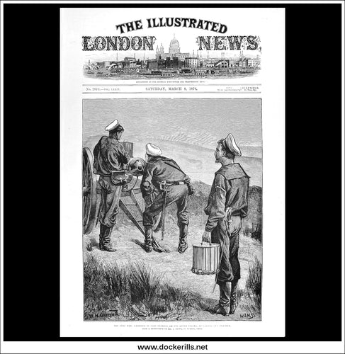 The Zulu War: Garrison Of Fort Pearson, On The Lower Tugela, At Gatling Gun Practice. Antique Print, Wood Engraving, The London Illustrated News Front Page, March 8th, 1879.