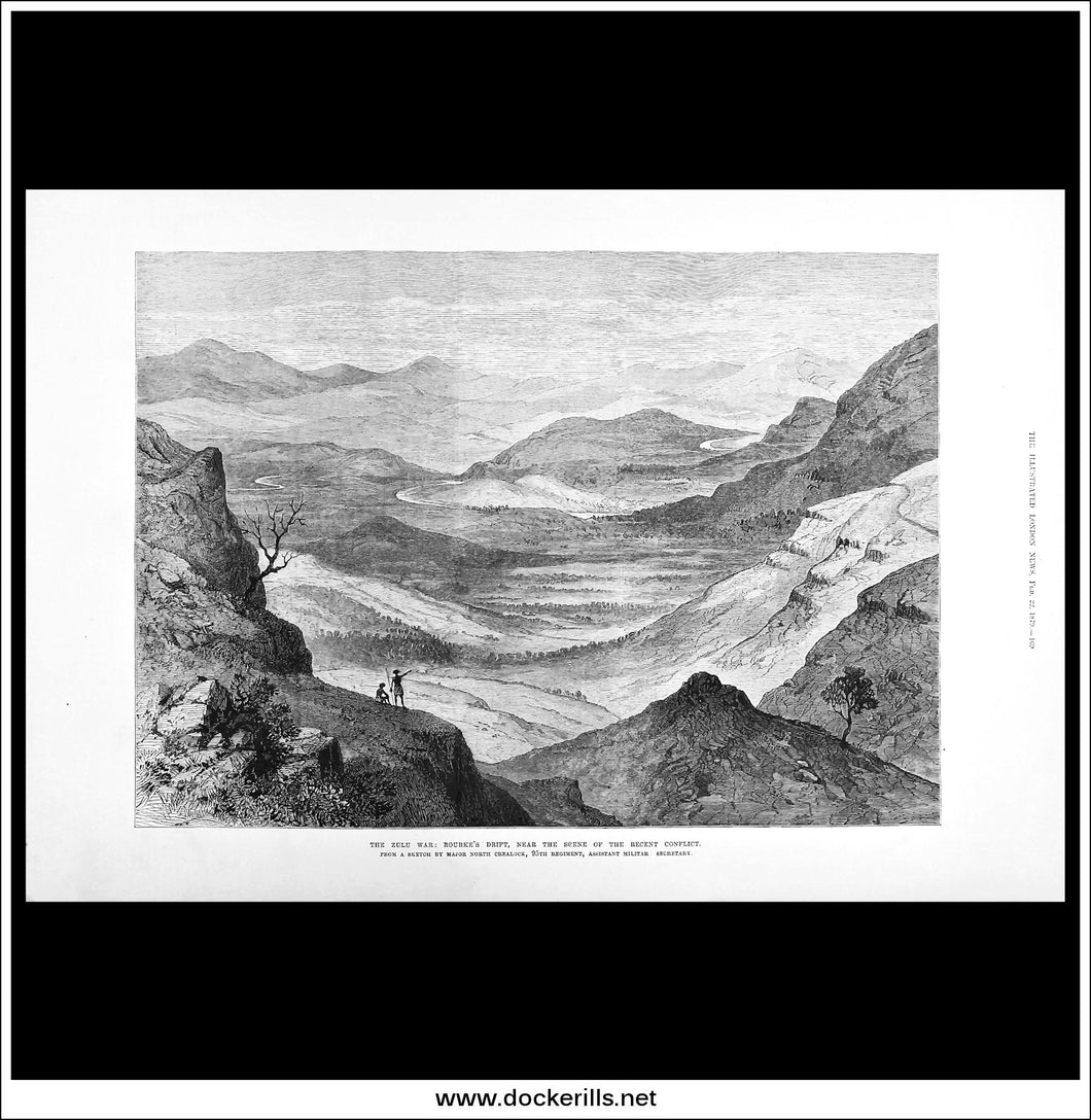 The Zulu War: Rourke's Drift, Near The Scene Of The Recent Conflict. Antique Print, Wood Engraving, The London Illustrated News Full Page, February 22nd, 1879.