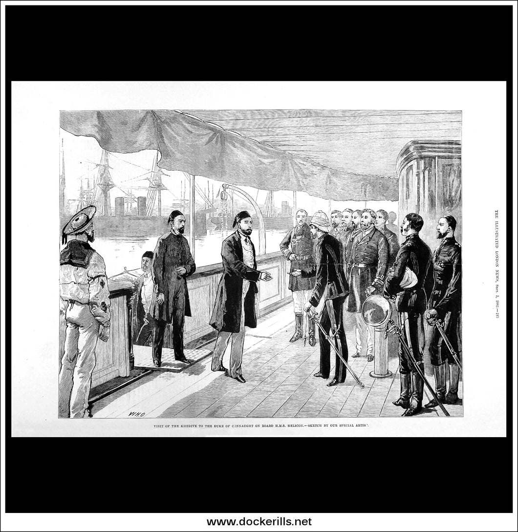 Visit Of The Khedive To The Duke Of Connaught On Board H.M.S. Helicon. Antique Print, Wood Engraving, The Illustrated London News Full Page, September 2nd, 1882.