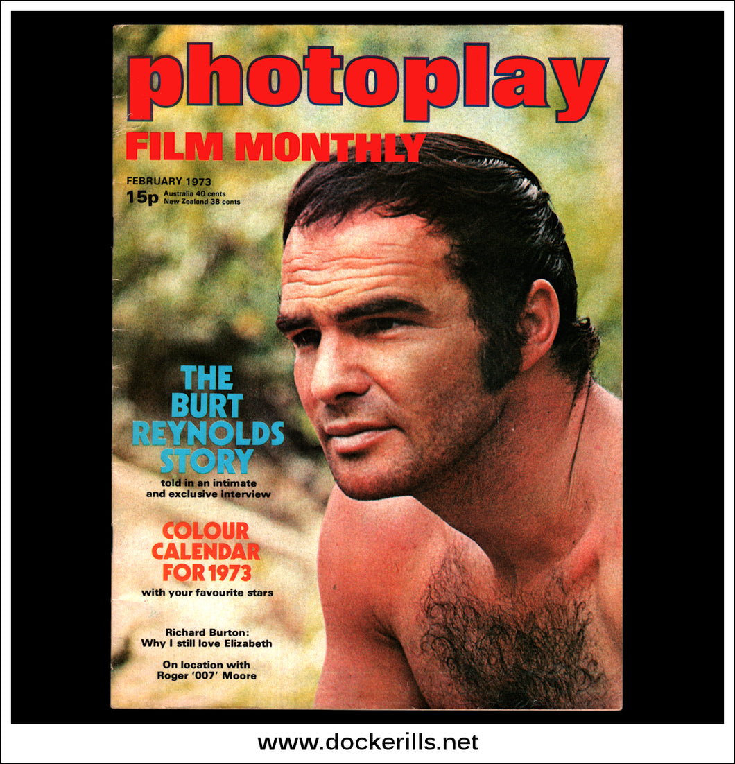 Photoplay Film Magazine, February, 1973, Vol. 24, No. 2. Cover - Burt Reynolds.