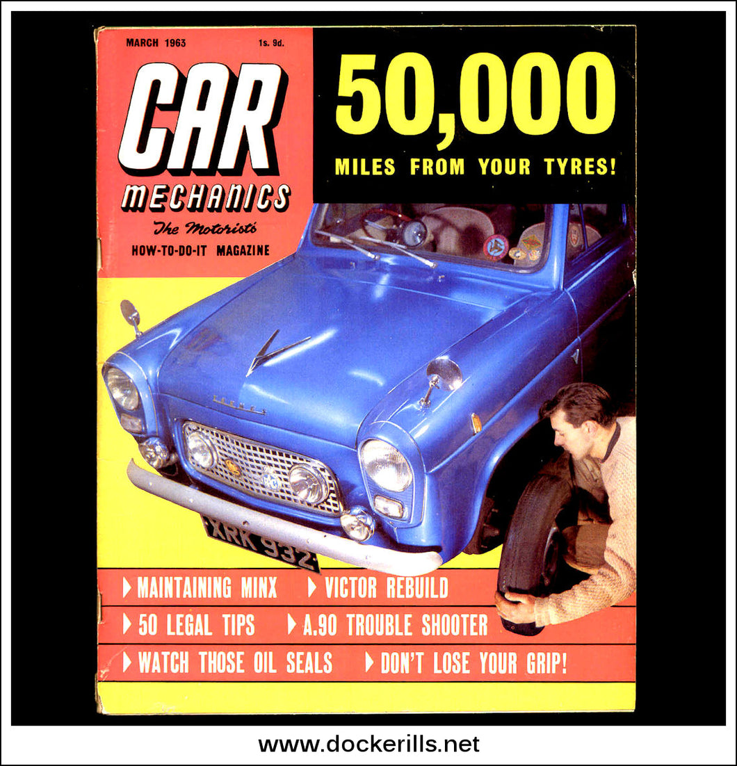 Car Mechanics Magazine March 1963 - Austin A.90, Hillman Minx, Vauxhall Victor